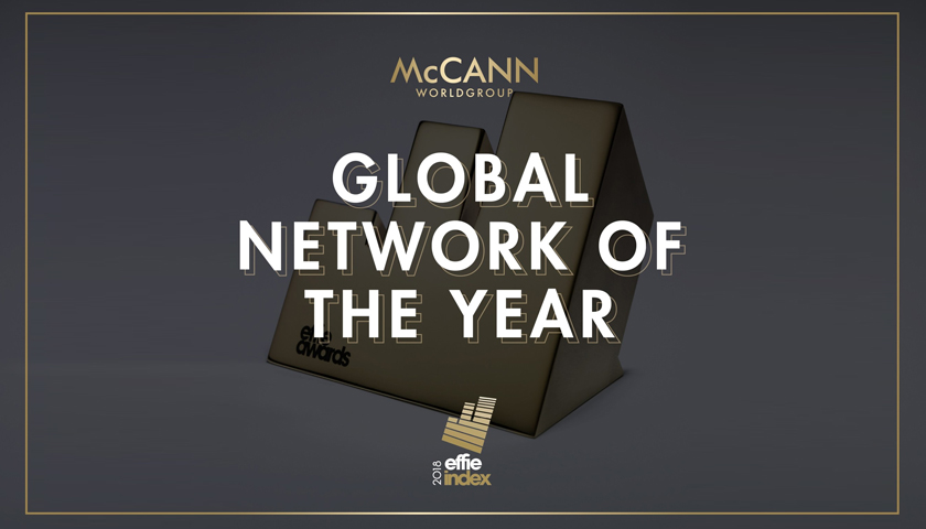 McCann Worldgroup Named Most Effective Agency Network In 2018 Global Effie Effectiveness Index - Ethical Marketing News
