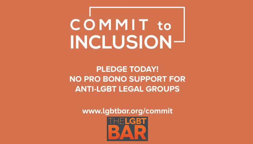 National LGBT Bar Association Launches COMMIT to INCLUSION Campaign - Ethical Marketing News